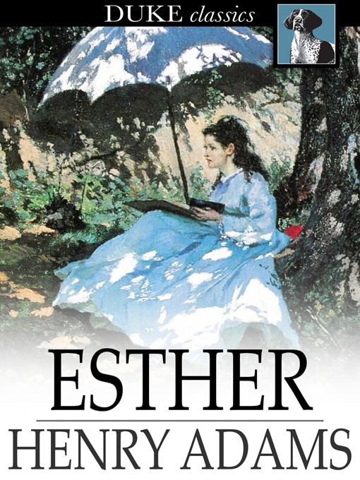 Title details for Esther by Henry Adams - Available